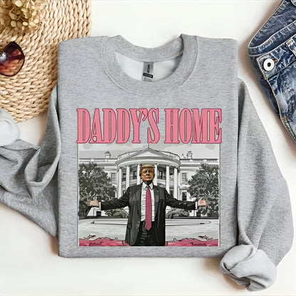 Trump "Daddy's Home" Crewneck